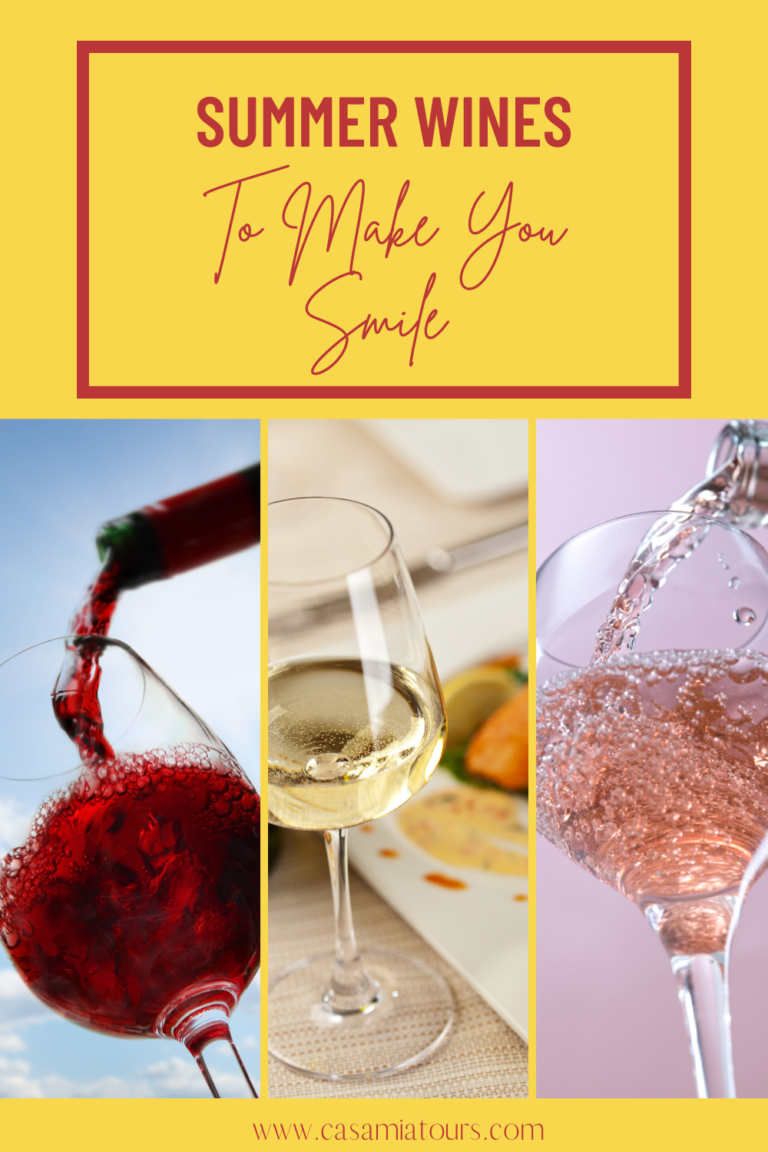 Summer wines to make you smile Casa Mia Tours