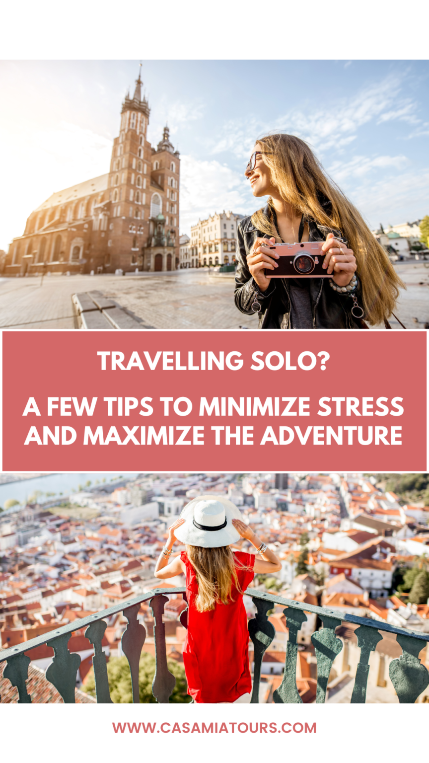 Casa Mia Tours | Blog | Travelling Solo - Tips & Advice