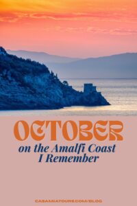 october on the amalfi coast i remember