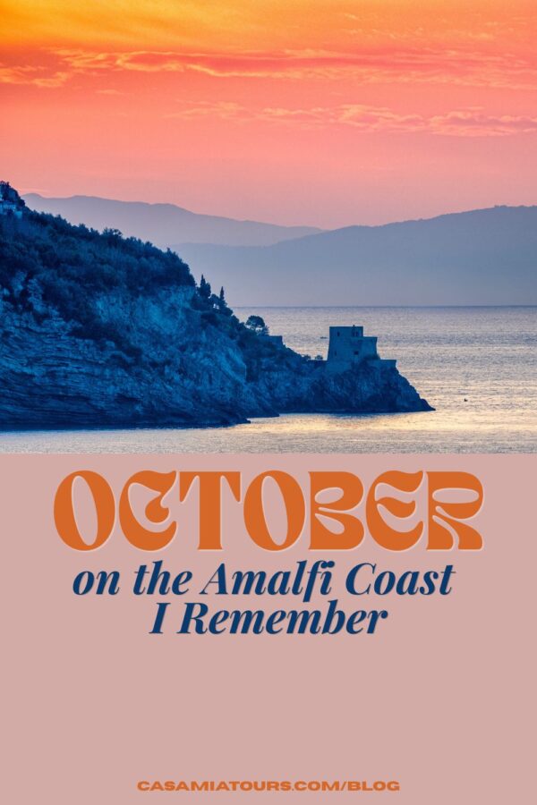 october on the amalfi coast i remember